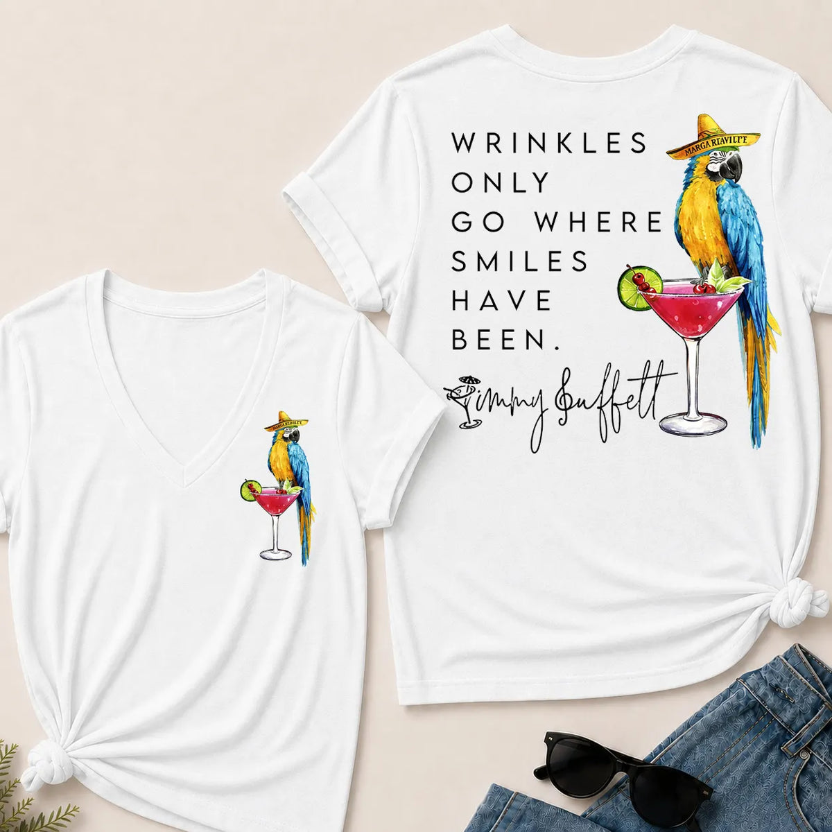 Wrinkles Only Go Where Smiles Have Been – Jimmy Buffett Tribute V-Neck Tee